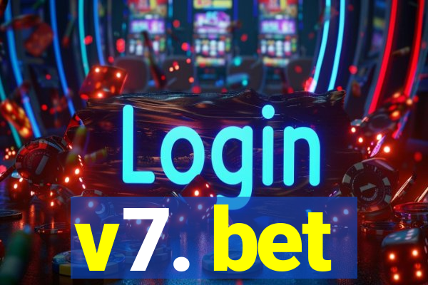 v7. bet