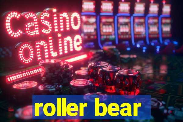 roller bear