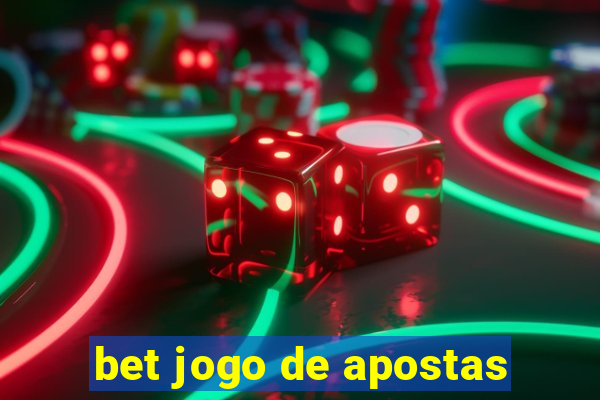 bet jogo de apostas