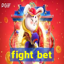 fight bet