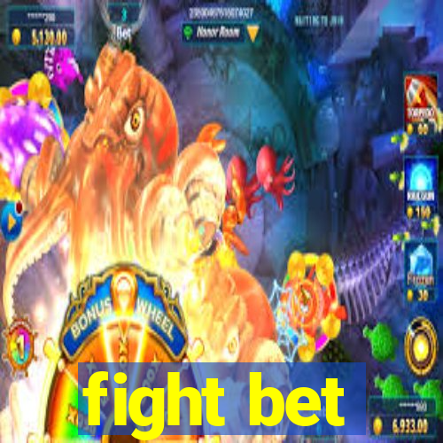 fight bet