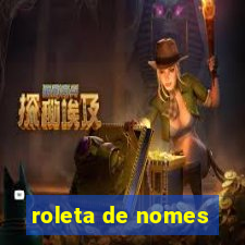 roleta de nomes