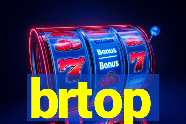 brtop