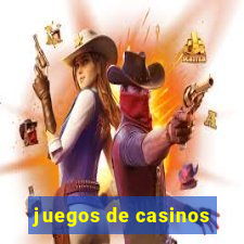 juegos de casinos