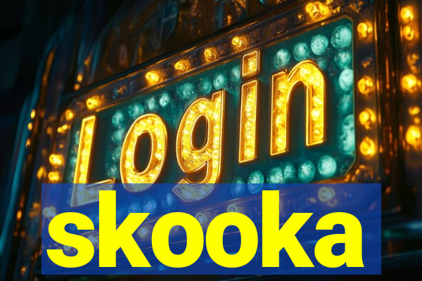 skooka