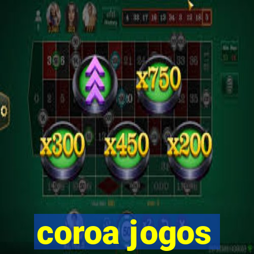 coroa jogos