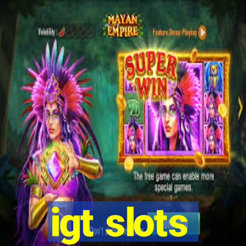 igt slots