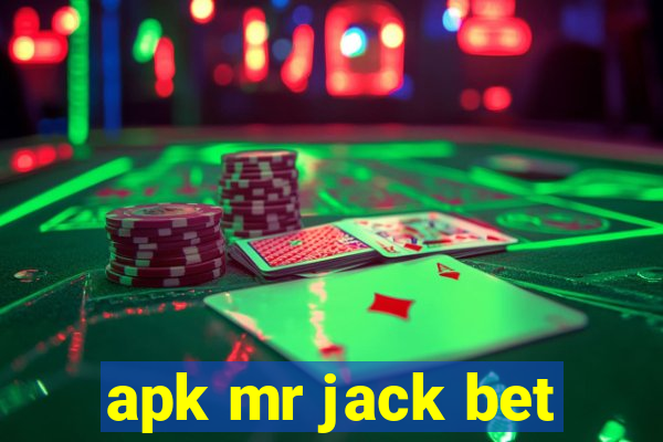 apk mr jack bet