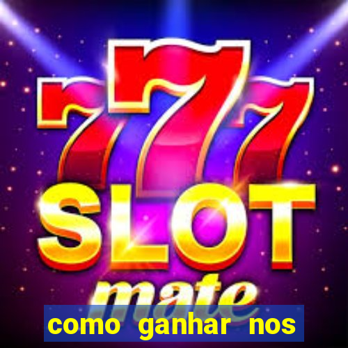 como ganhar nos slots online