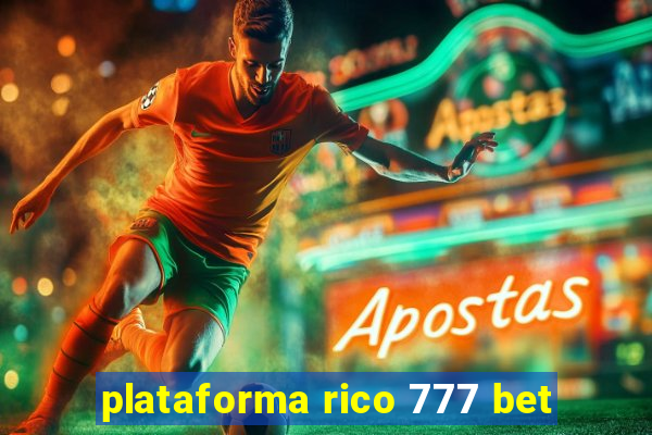 plataforma rico 777 bet