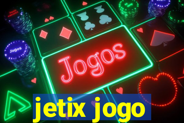 jetix jogo