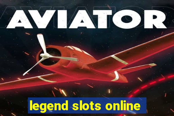 legend slots online