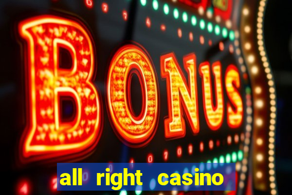 all right casino free spins