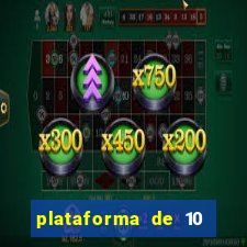 plataforma de 10 reais cassino