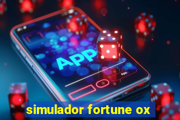 simulador fortune ox