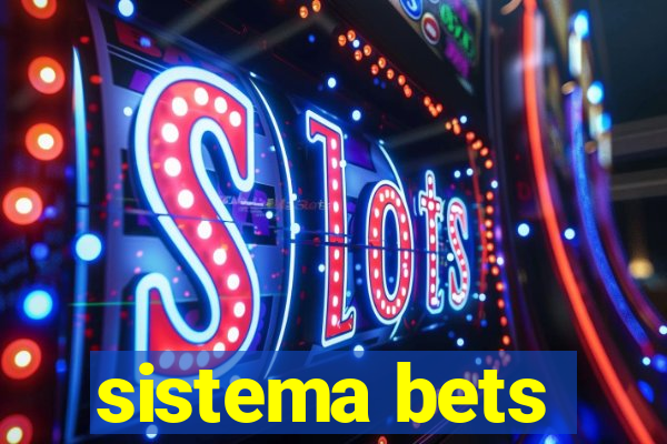 sistema bets