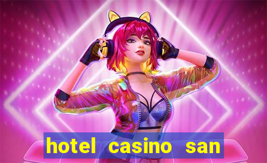 hotel casino san antonio by enjoy