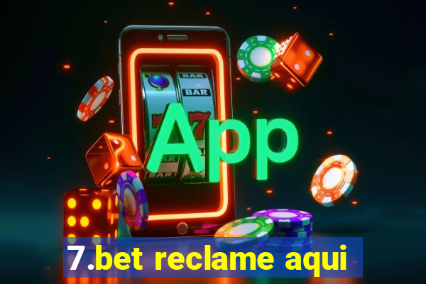 7.bet reclame aqui