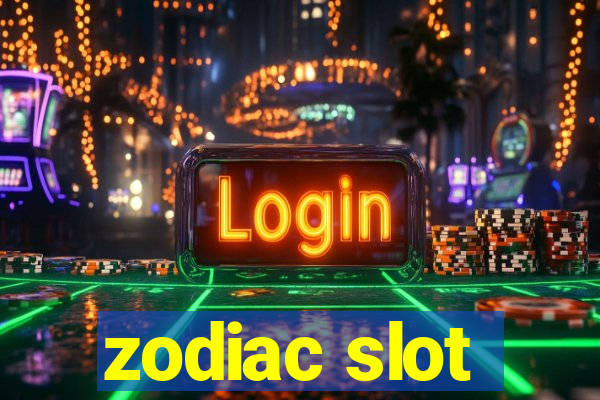 zodiac slot