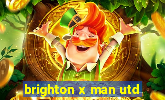 brighton x man utd