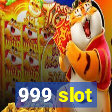 999 slot