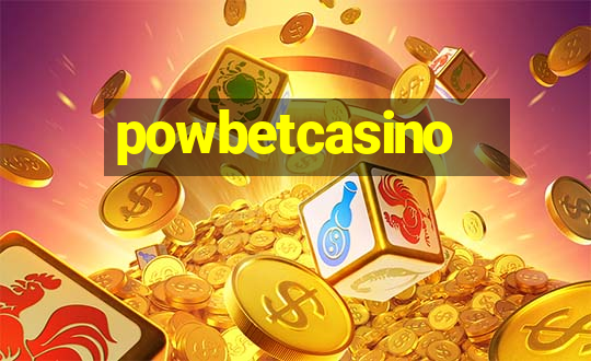 powbetcasino