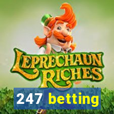 247 betting