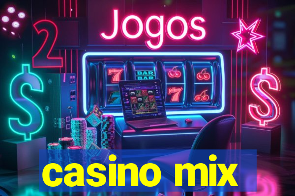 casino mix