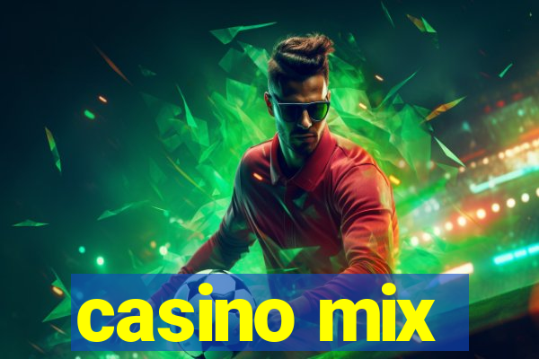 casino mix