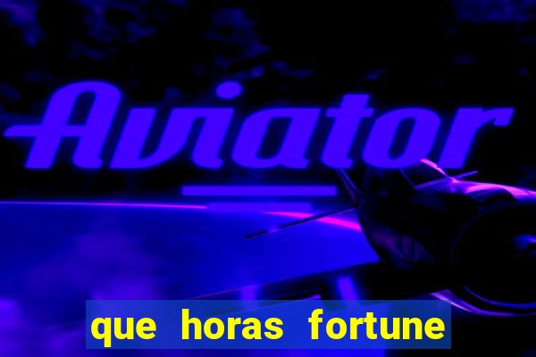 que horas fortune mouse paga