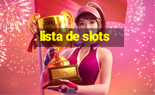 lista de slots