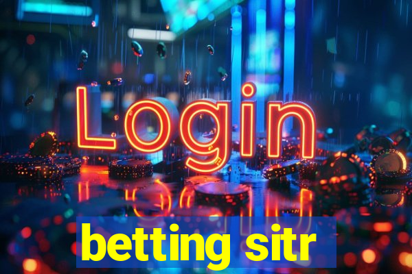 betting sitr