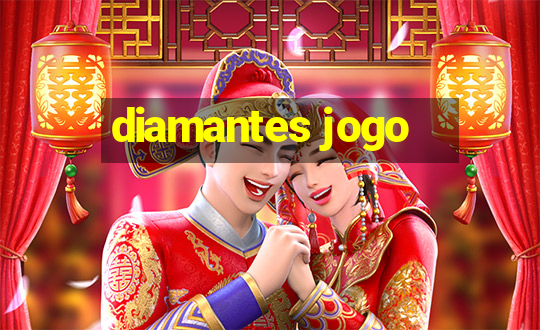 diamantes jogo