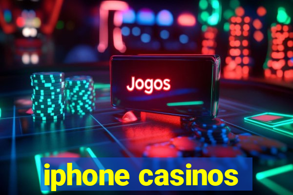 iphone casinos