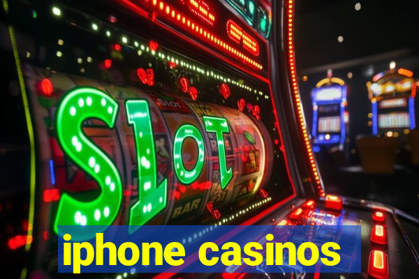 iphone casinos