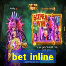 bet inline