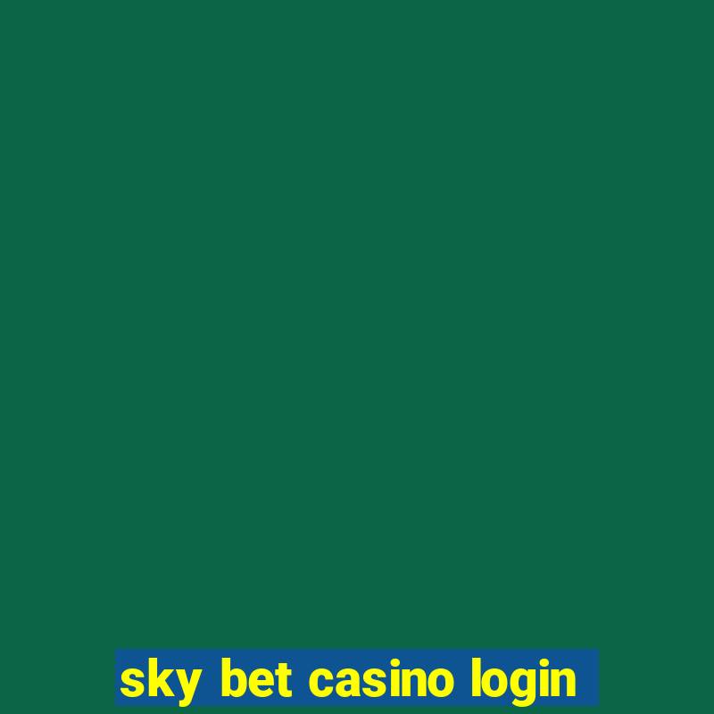 sky bet casino login