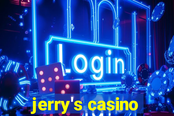 jerry's casino