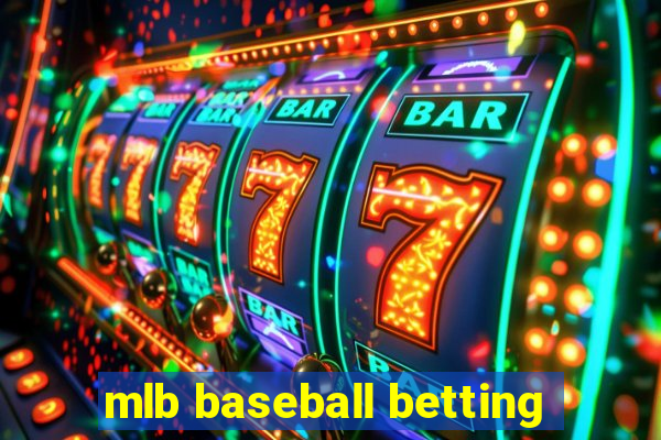 mlb baseball betting