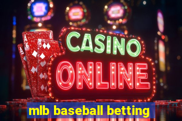 mlb baseball betting