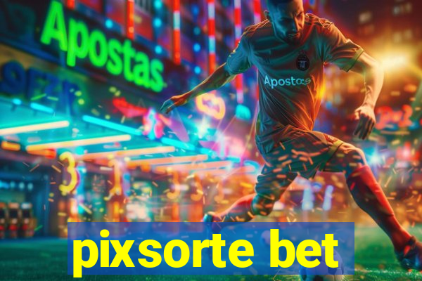 pixsorte bet