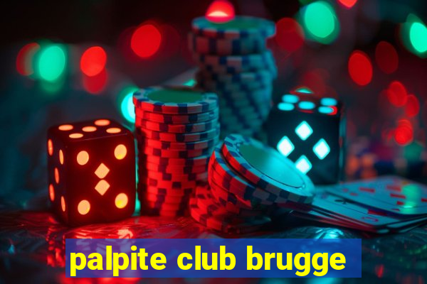 palpite club brugge