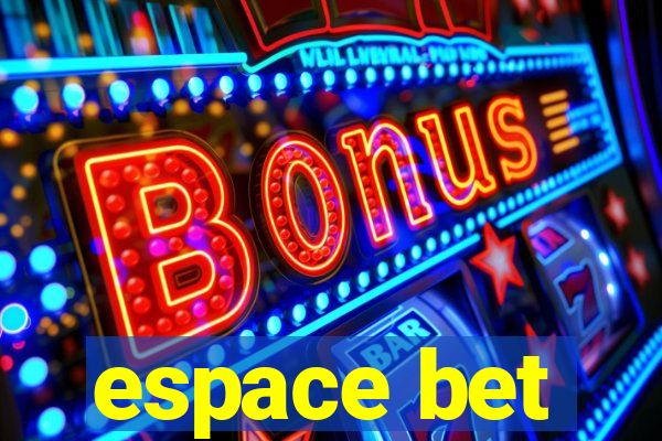 espace bet