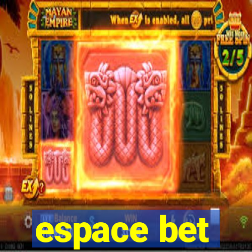 espace bet