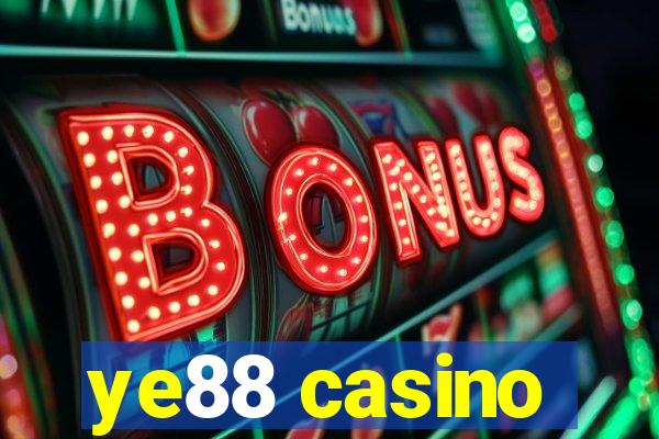 ye88 casino