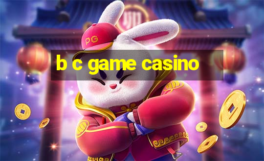 b c game casino