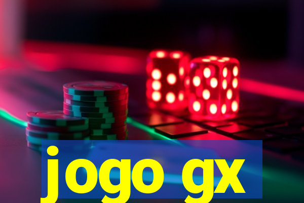 jogo gx