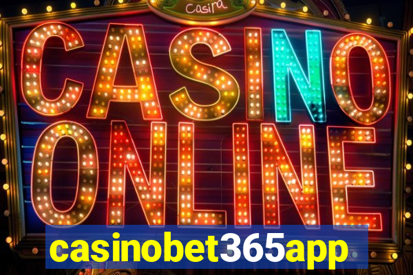 casinobet365app