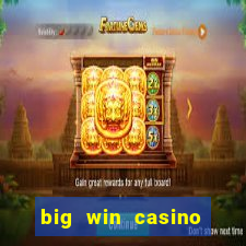 big win casino free slots