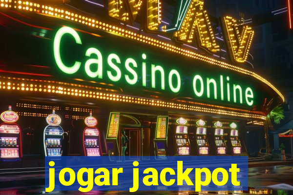 jogar jackpot